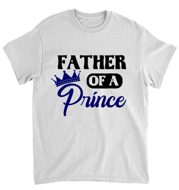 Mens Dad and Son Matching TShirt Father Of A Prince