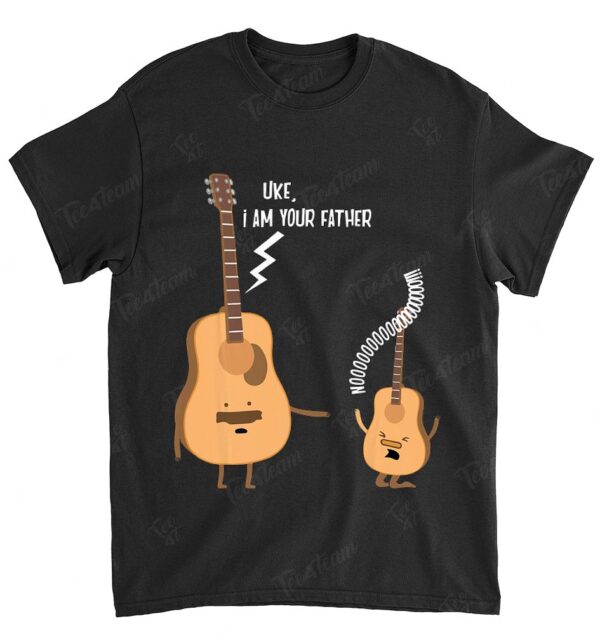 Uke I Am Your Father T-Shirt Ukulele Guitar Music Gift
