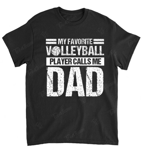 Volleyball Player Calls Dad Shirt Fathers Day Gift From Son